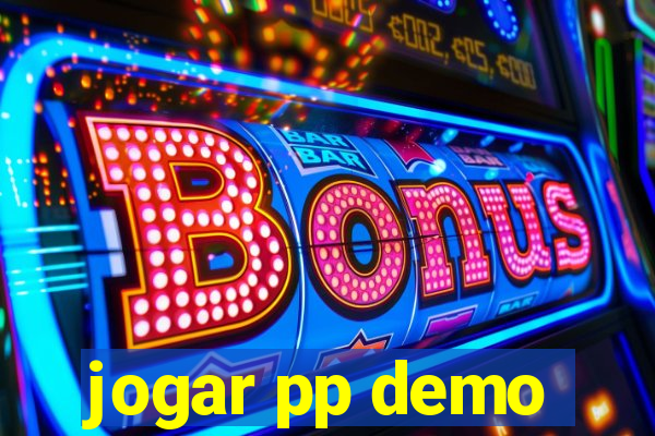 jogar pp demo